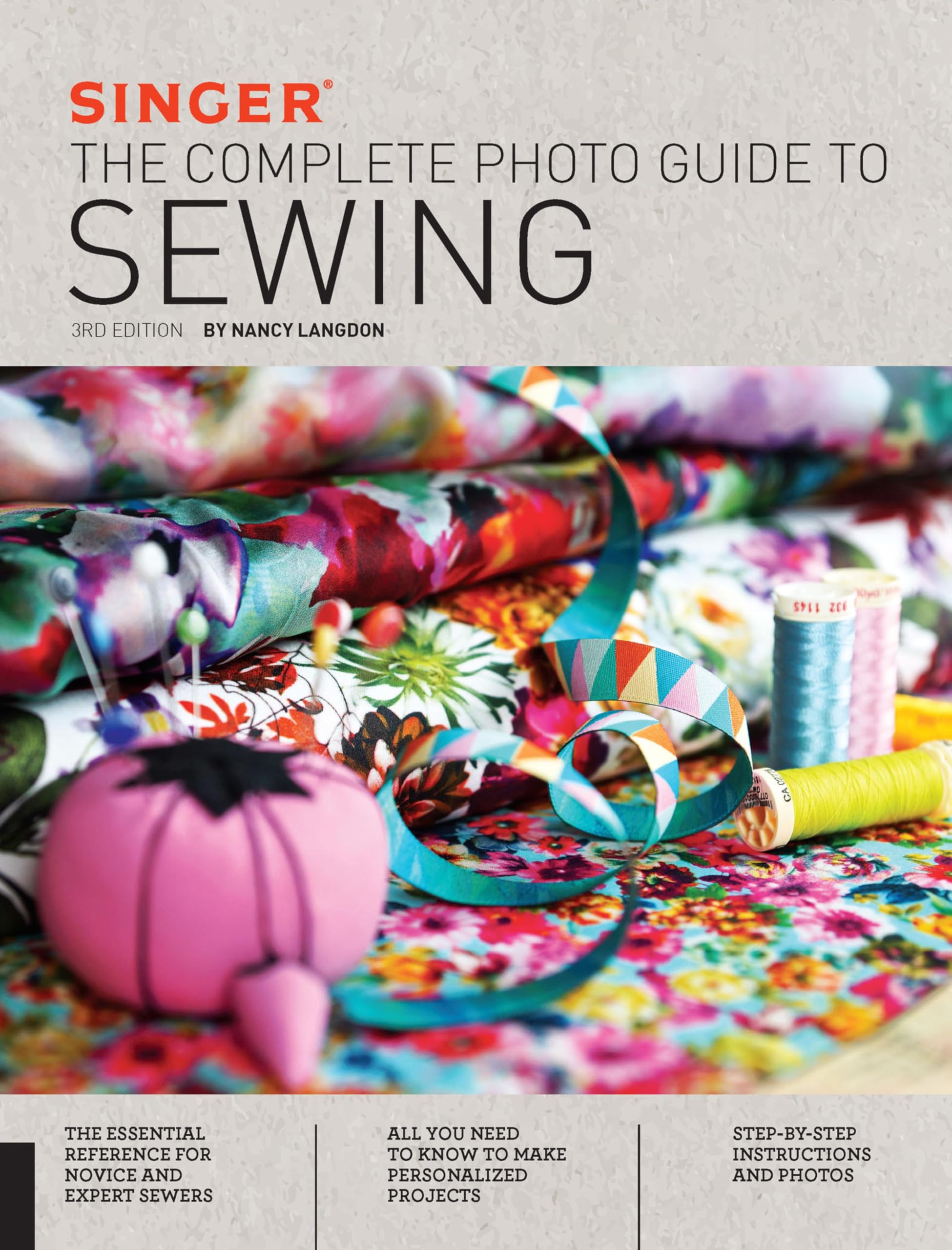 Singer: The Complete Photo Guide to Sewing Kindle Edition