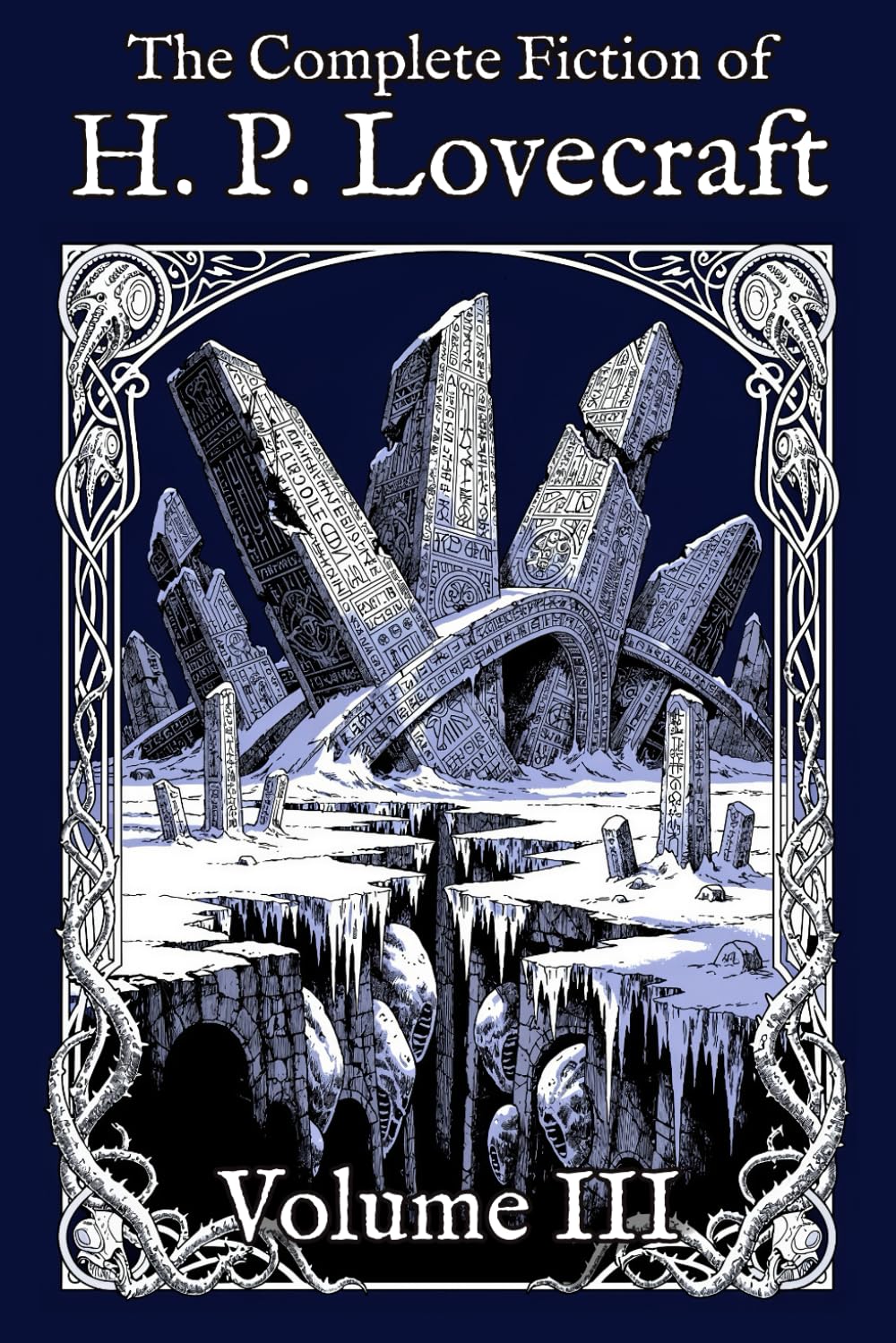 The Complete Fiction of H. P. Lovecraft: Volume III: The Ascent (1927-1931)