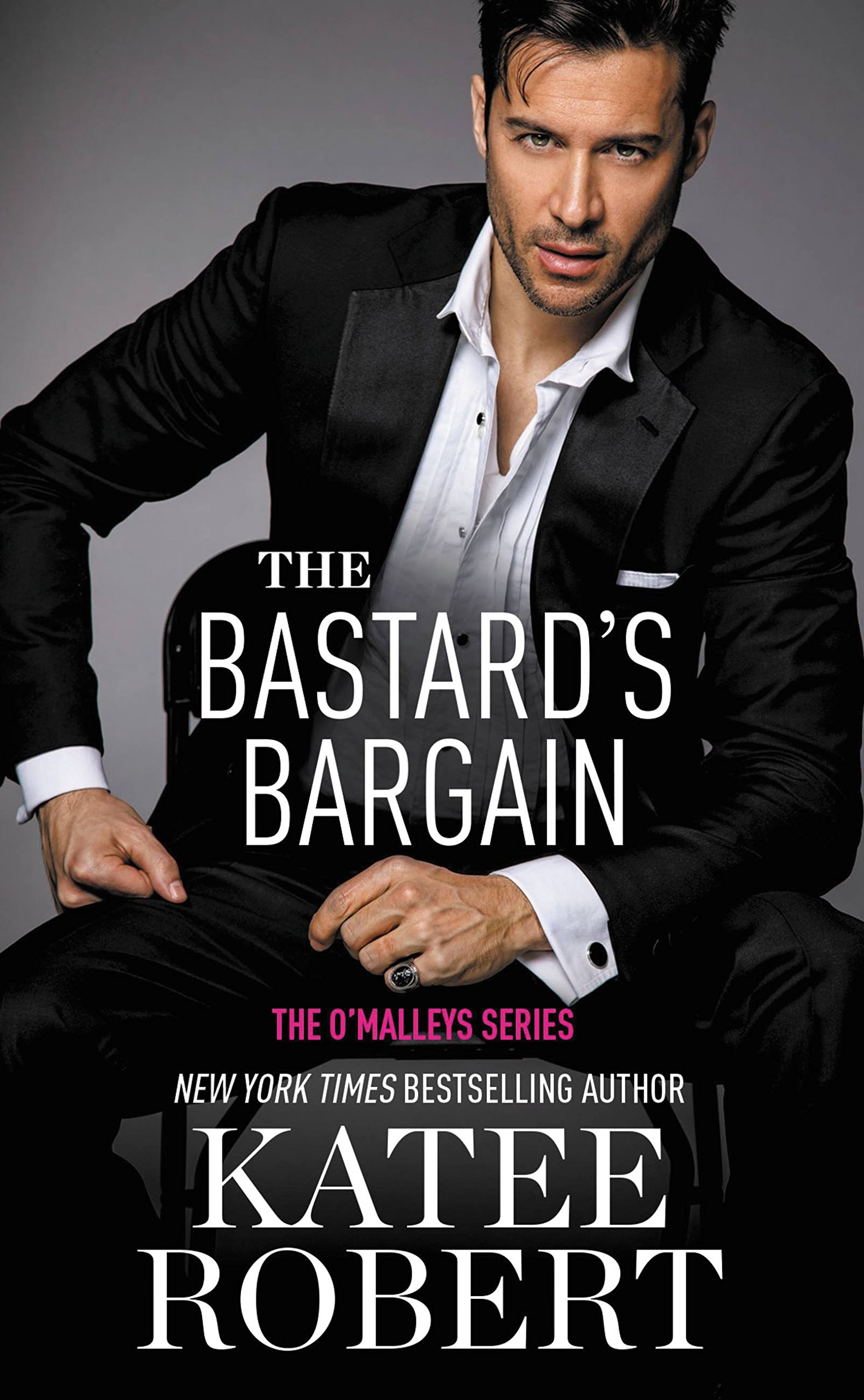 Cover of The Bastard's Bargain (The O'Malleys, 6)
