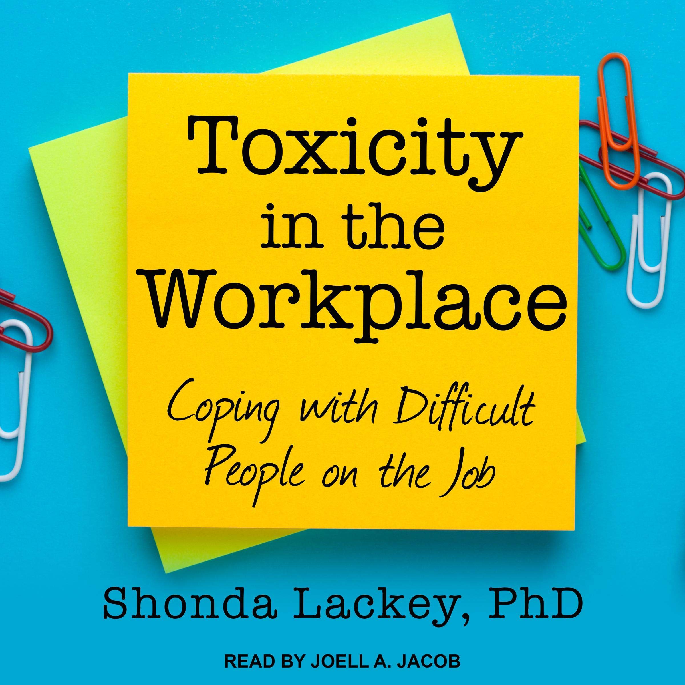 Cover art for Toxicity in the Workplace