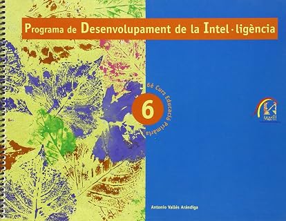 Programa de Desenvolupament de la Intel·ligencia. 6º Educacion P Rima