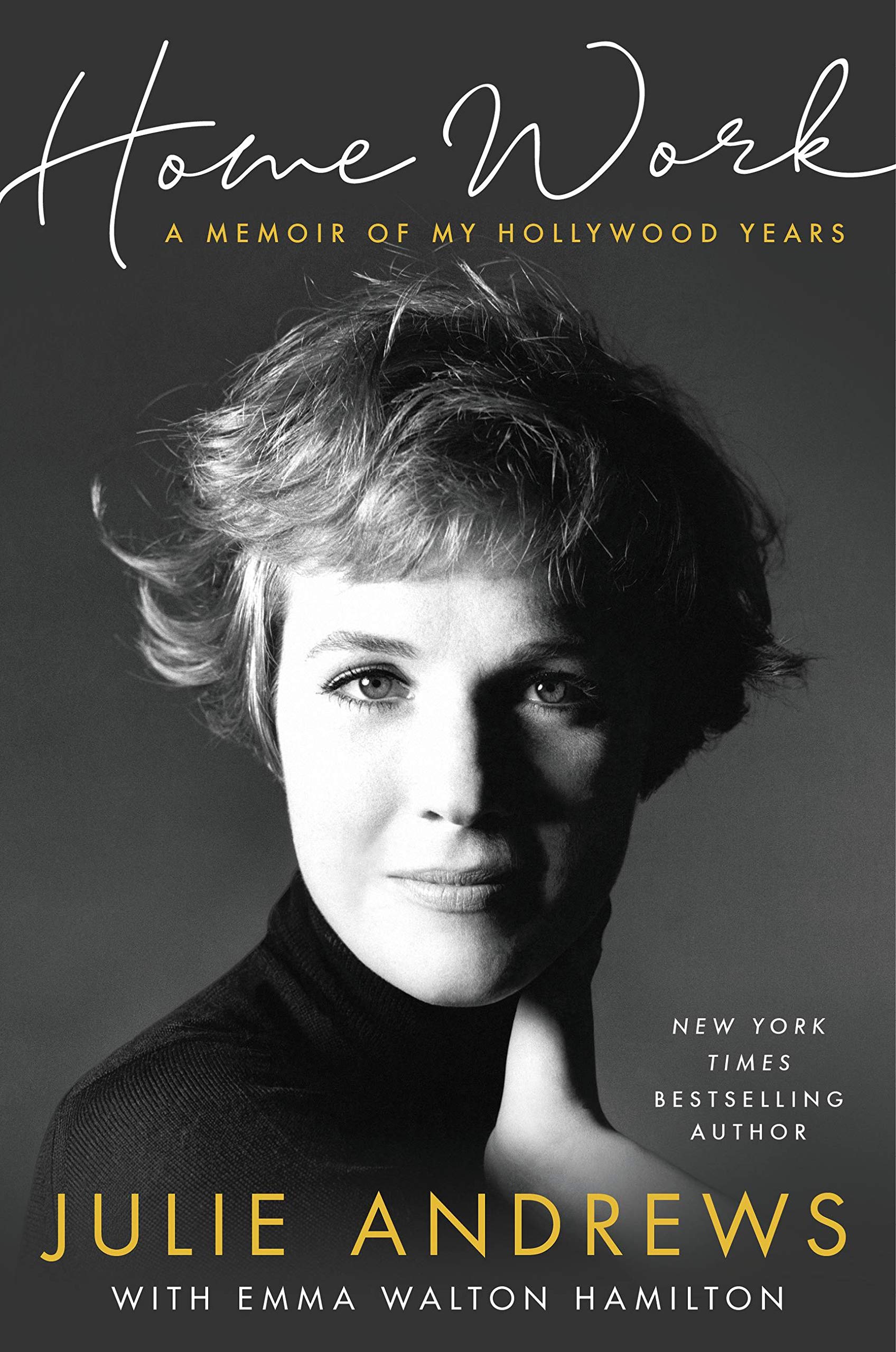 Home Work: A Memoir of My Hollywood Years Hardcover – October 15, 2019