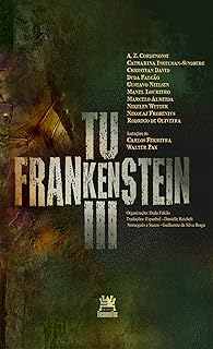 Tu Frankesntein III