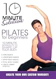 10 Minute Solution: Pilates for Beginners