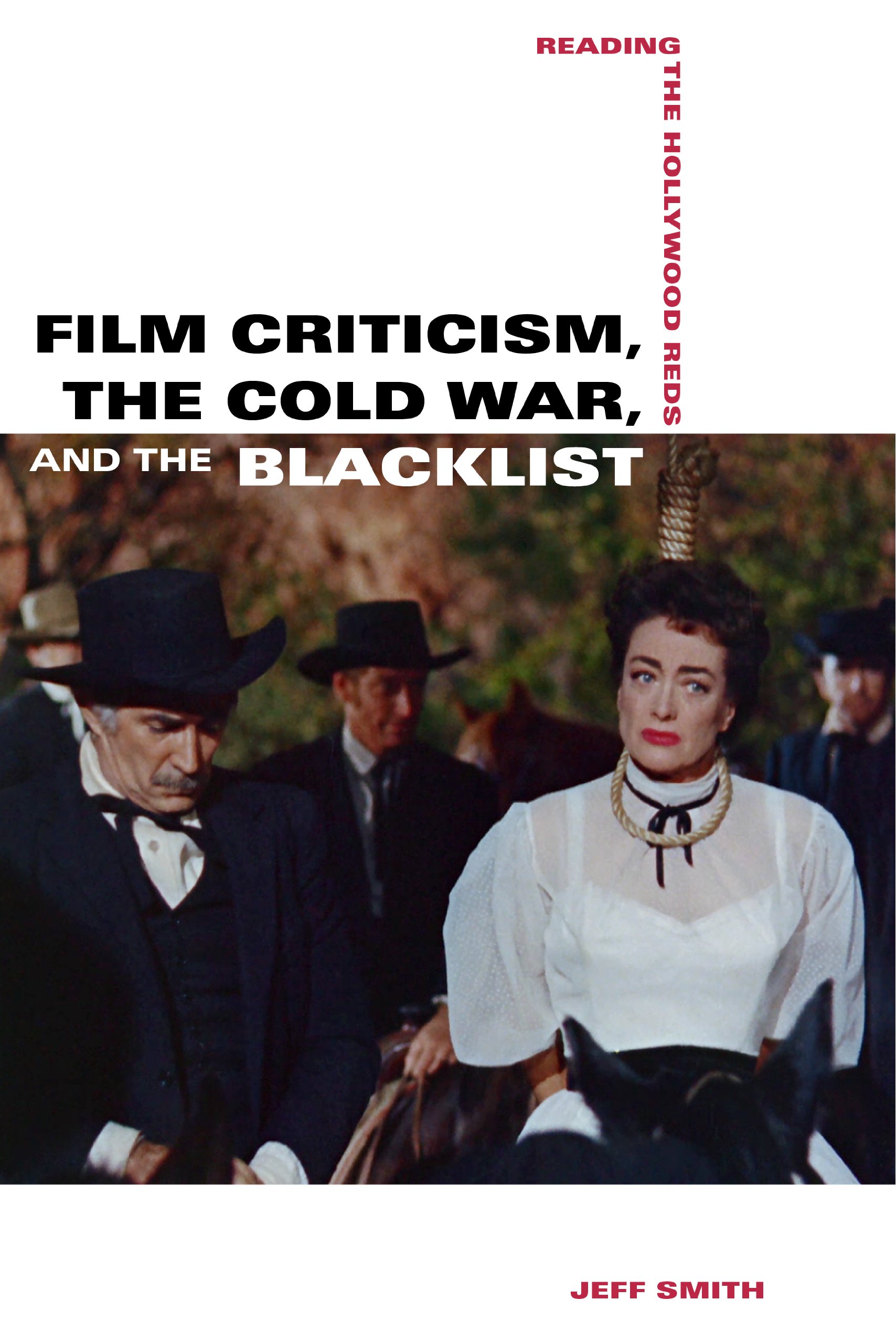 Film Criticism Cold War analyse Blacklist et Hollywood Reds