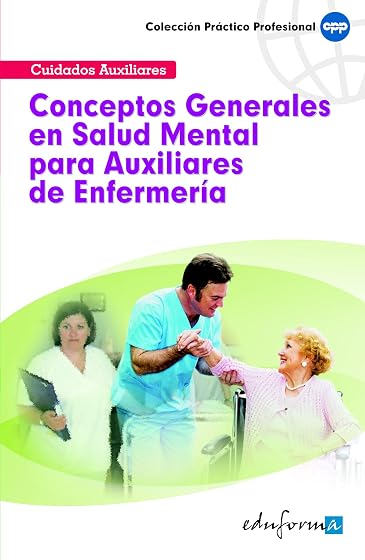Conceptos generales en salud mental para auxiliares de enfermería