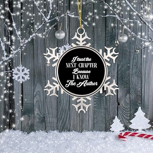 Miniatura 4 de I Trust The Next Chapter Because I Know The Author - Adornos colgantes para árbol de Navidad, frases y frases de copos de nieve, decoración del