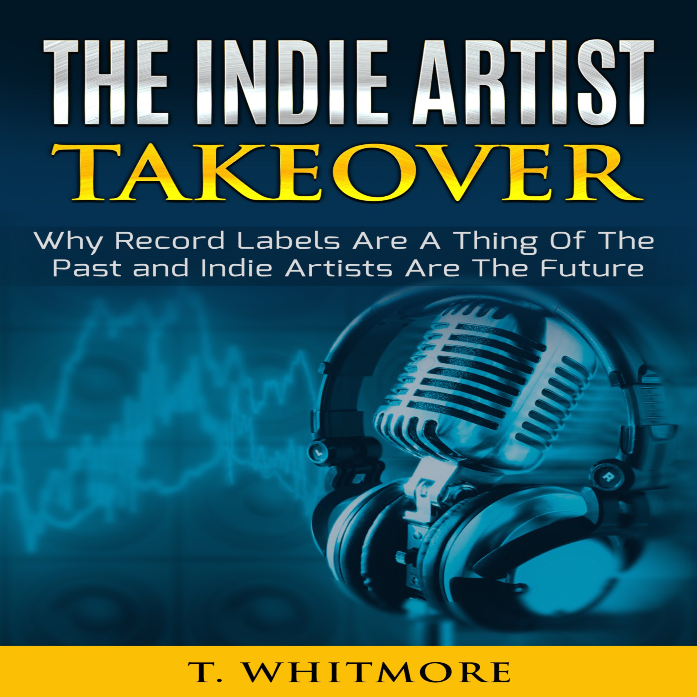 Cover art for The Indie Artist Takeover