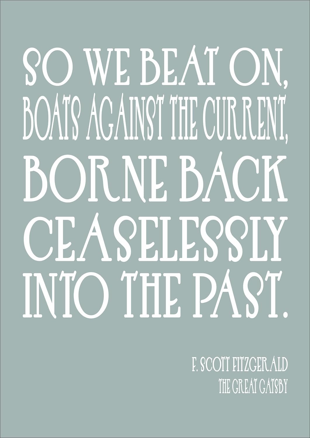 So We Beat On, Boats Against The Current F Scott Fitzgerald The Great