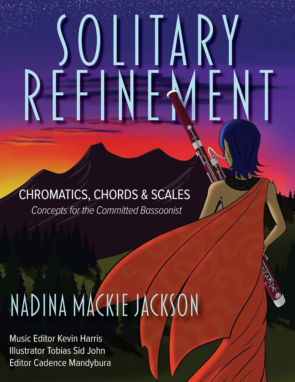 Solitary Refinement: Chromatics, Chords & Scales - Concepts for the Committed Bassoonist