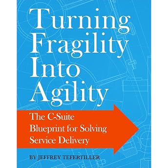 Turning Fragility Into Agility Audiobook by Jeffrey Tefertiller episode artwork