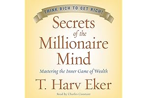 Secrets of the Millionaire Mind: Mastering the Inner Game of Wealth