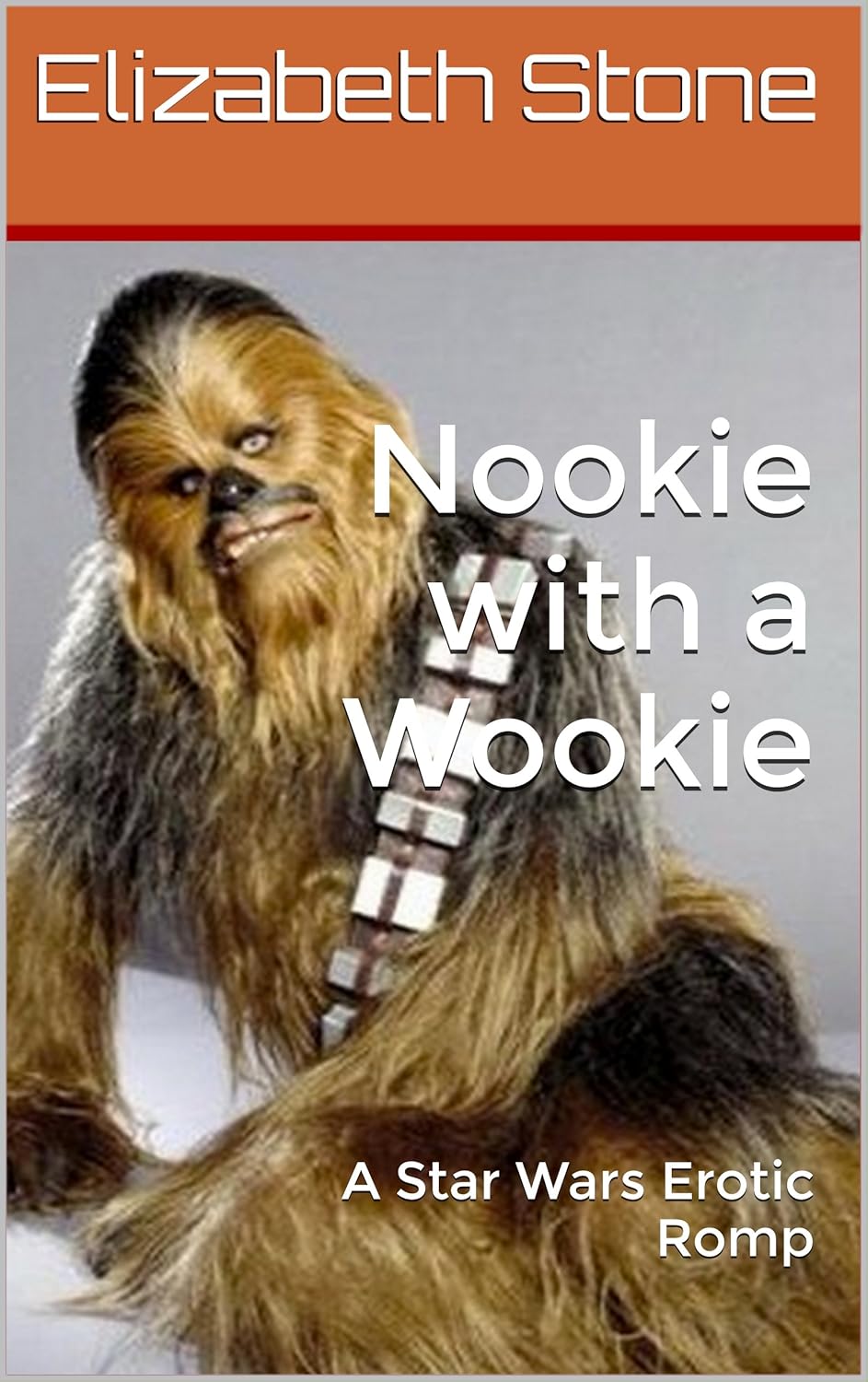 Nookie with a Wookie A Star Wars Erotic Romp Kindle edition by Stone
