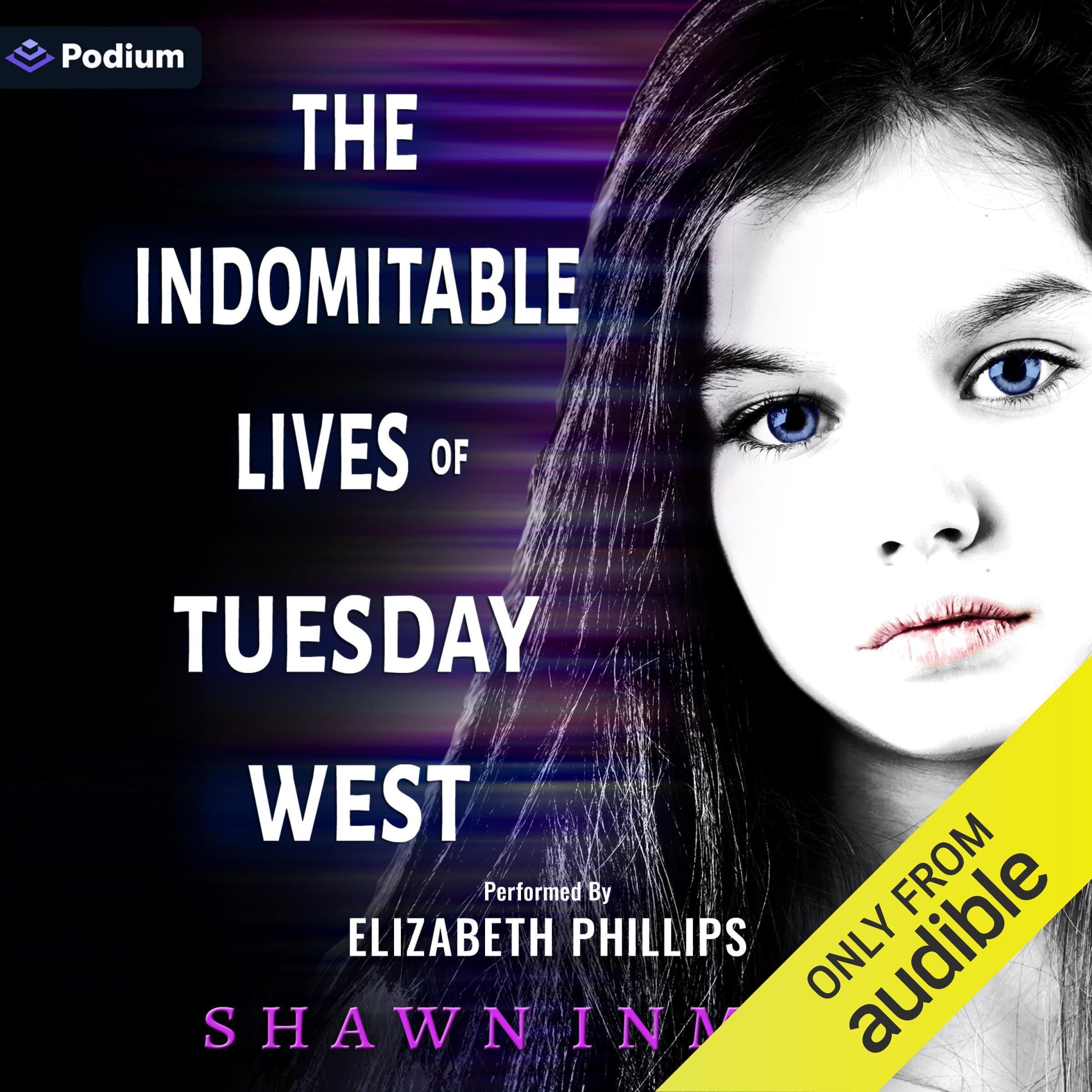 The Indomitable Lives of Tuesday West