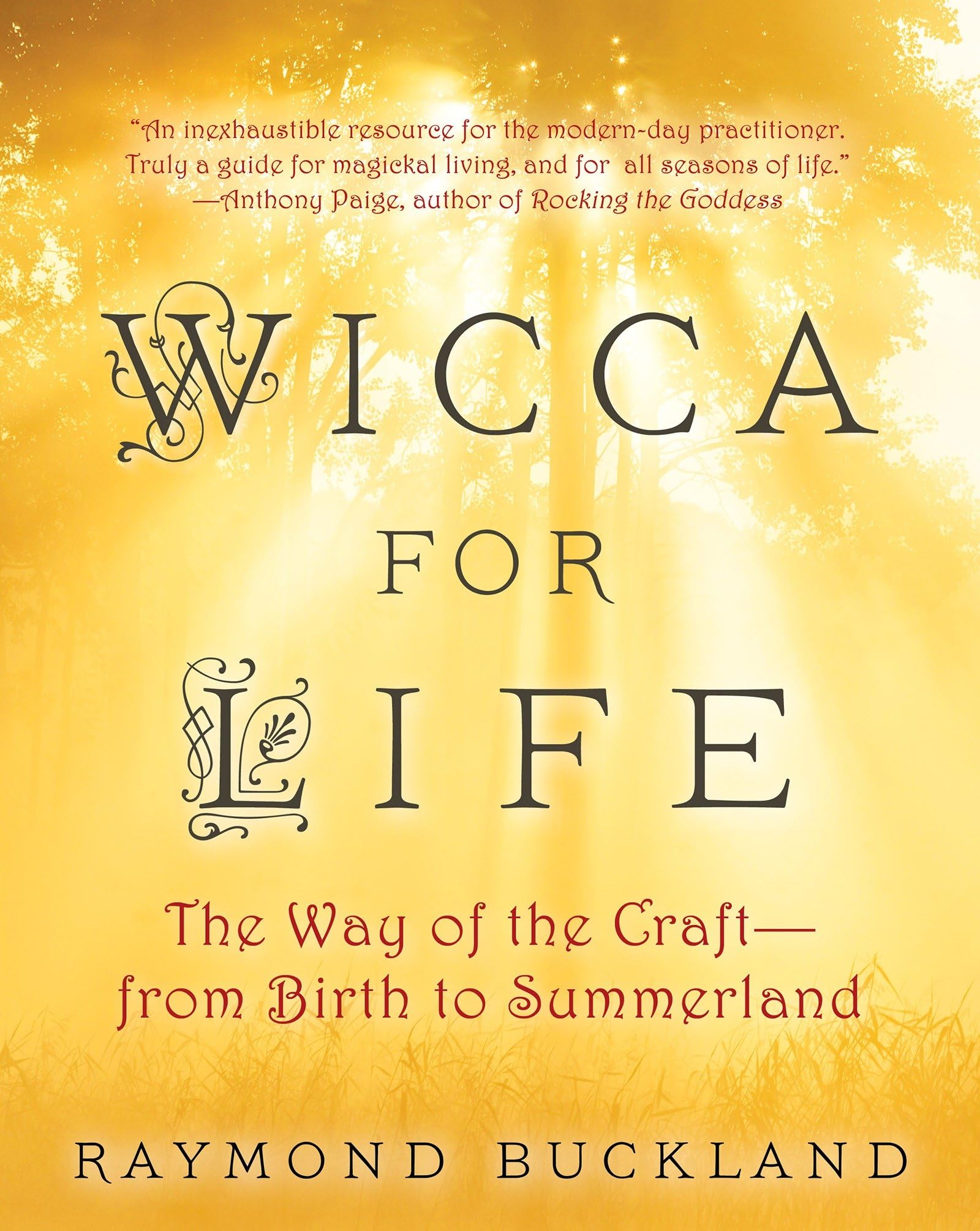 Buy Wicca for Life: The Way of the Craft -- From Birth to Summerland — BookShops.in