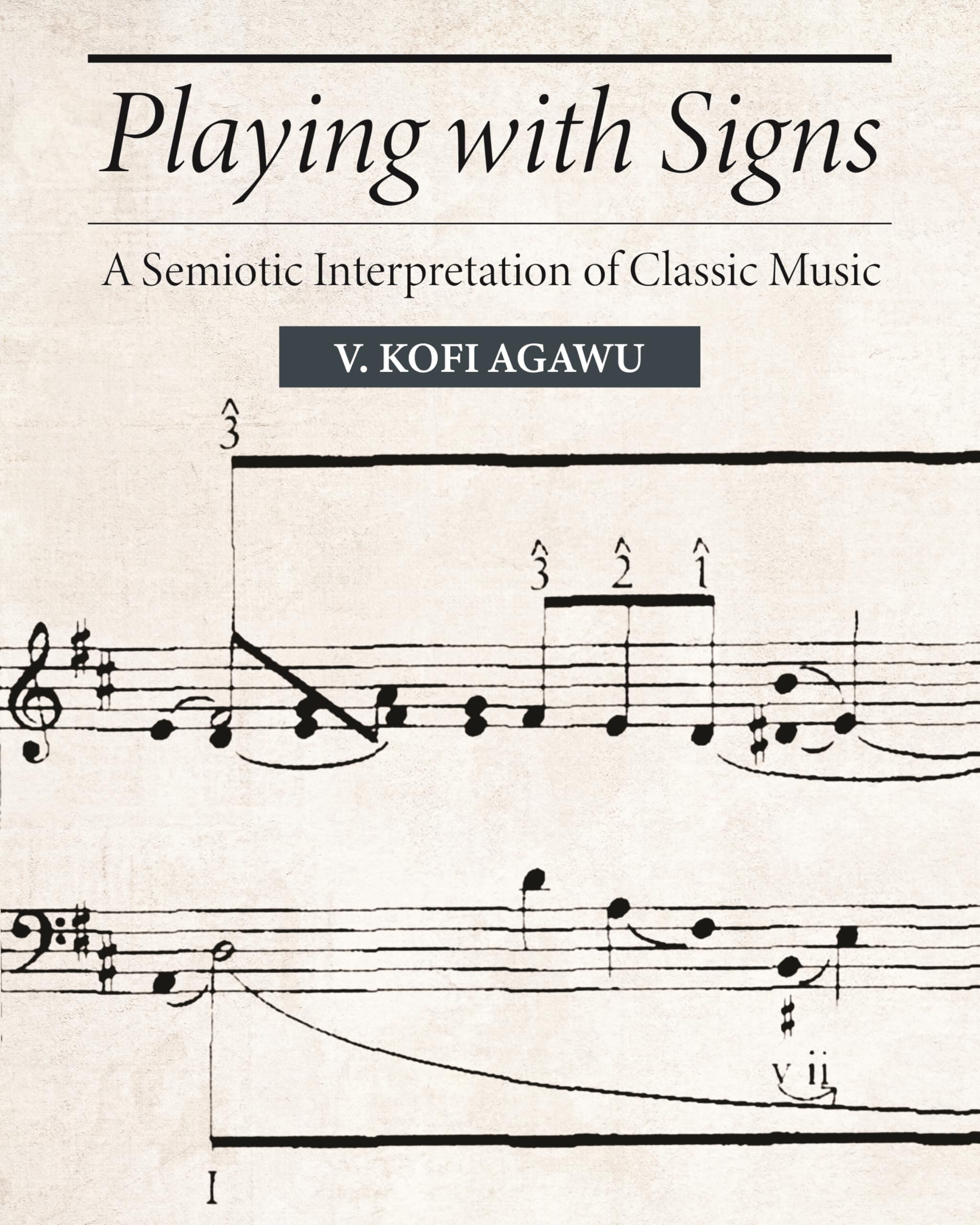 Playing with Signs by V. Kofi Agawu PAPERBACK 9780691273631