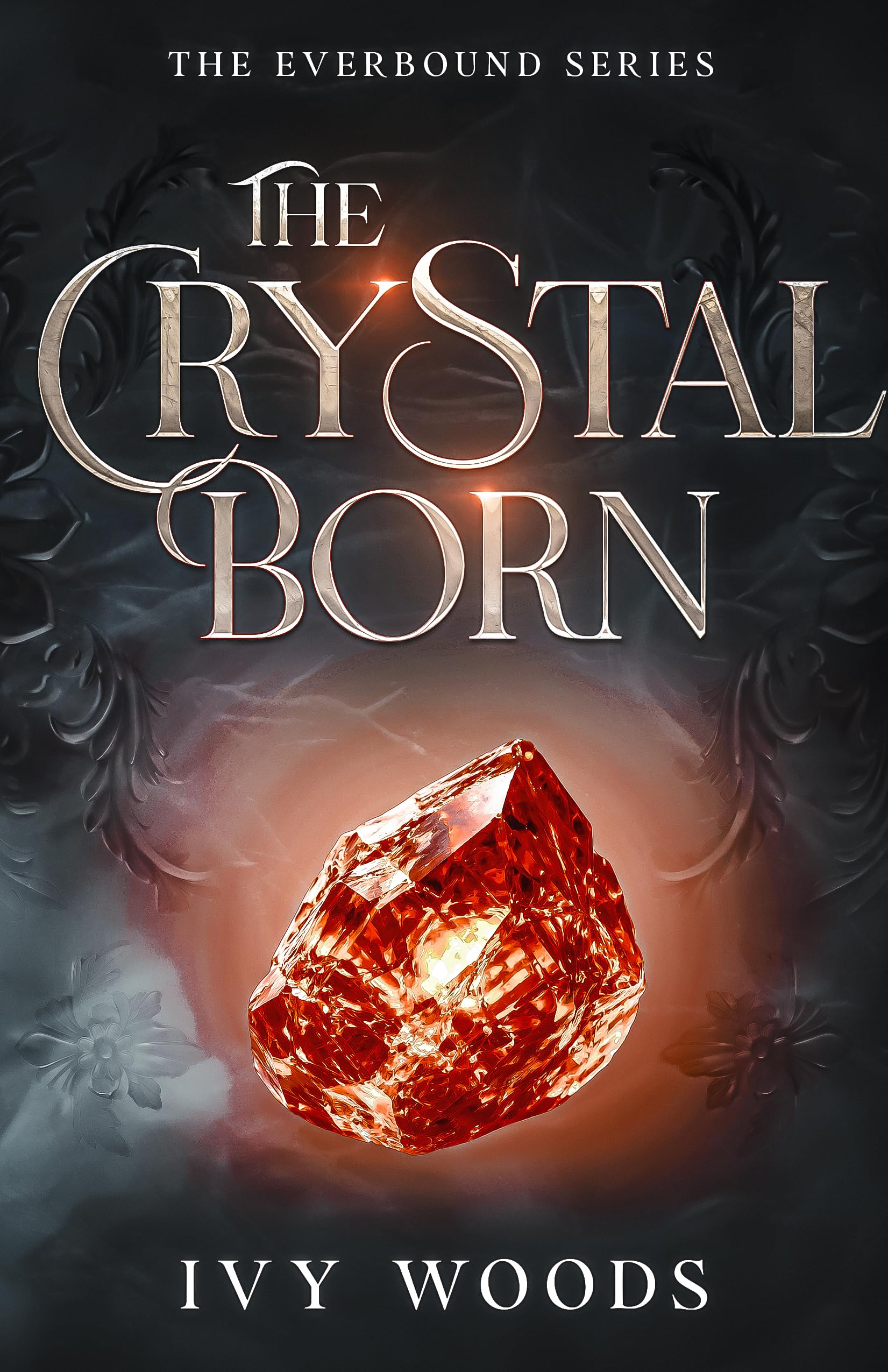 The Crystal Born (The Everbound Series Book 1)