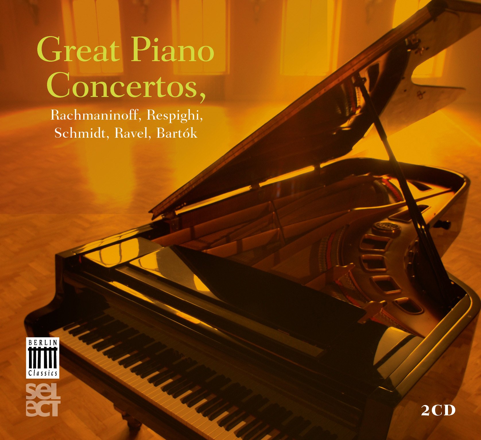 Rachmaninoff, Respighi, Schmidt: Great Piano Works