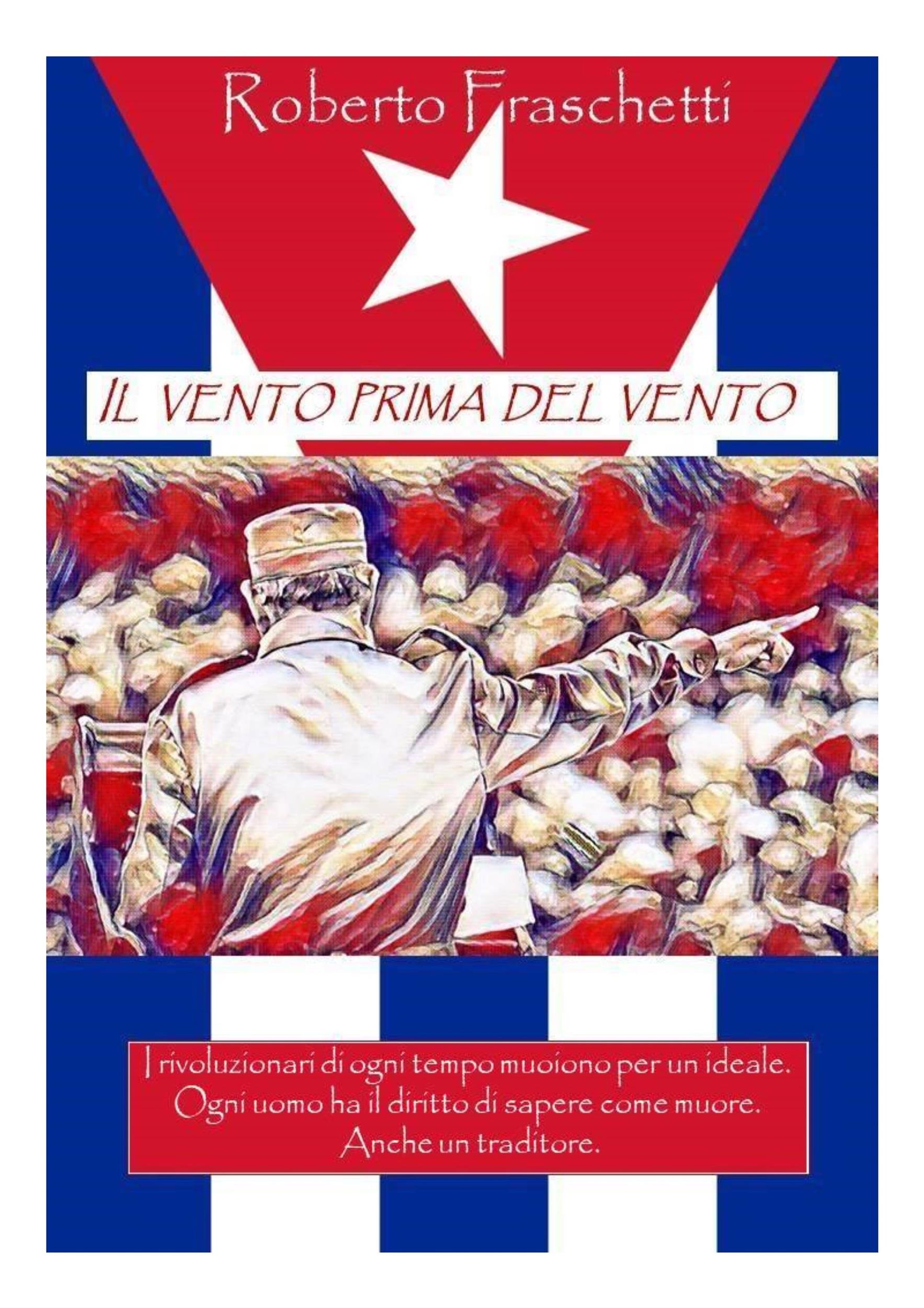 Il vento prima del vento: Storia cubana al tempo della revolucion (Italian Edition)
