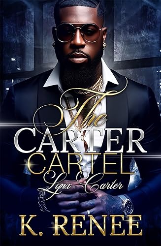 The Carter Cartel: Lynx Carter