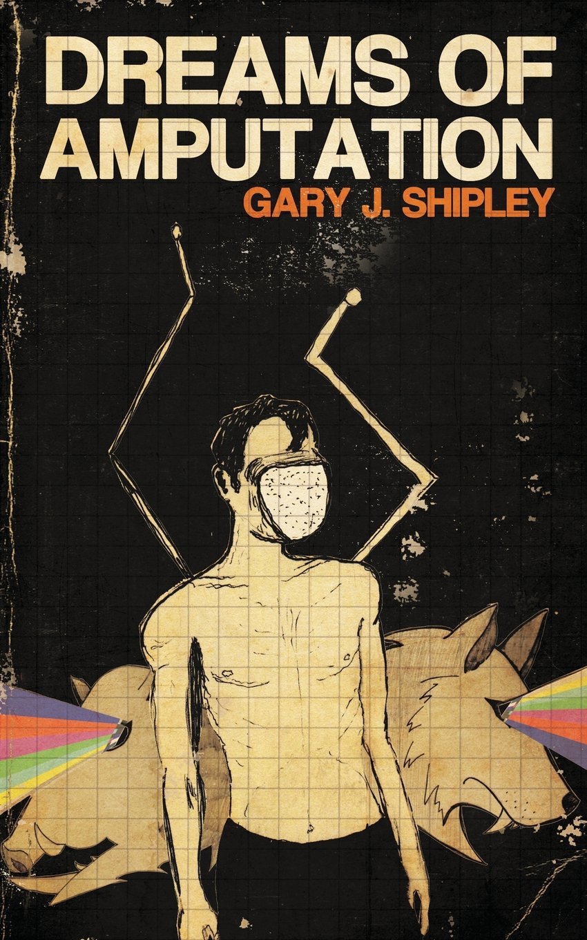 Buy Dreams of Amputation — BookShops.in