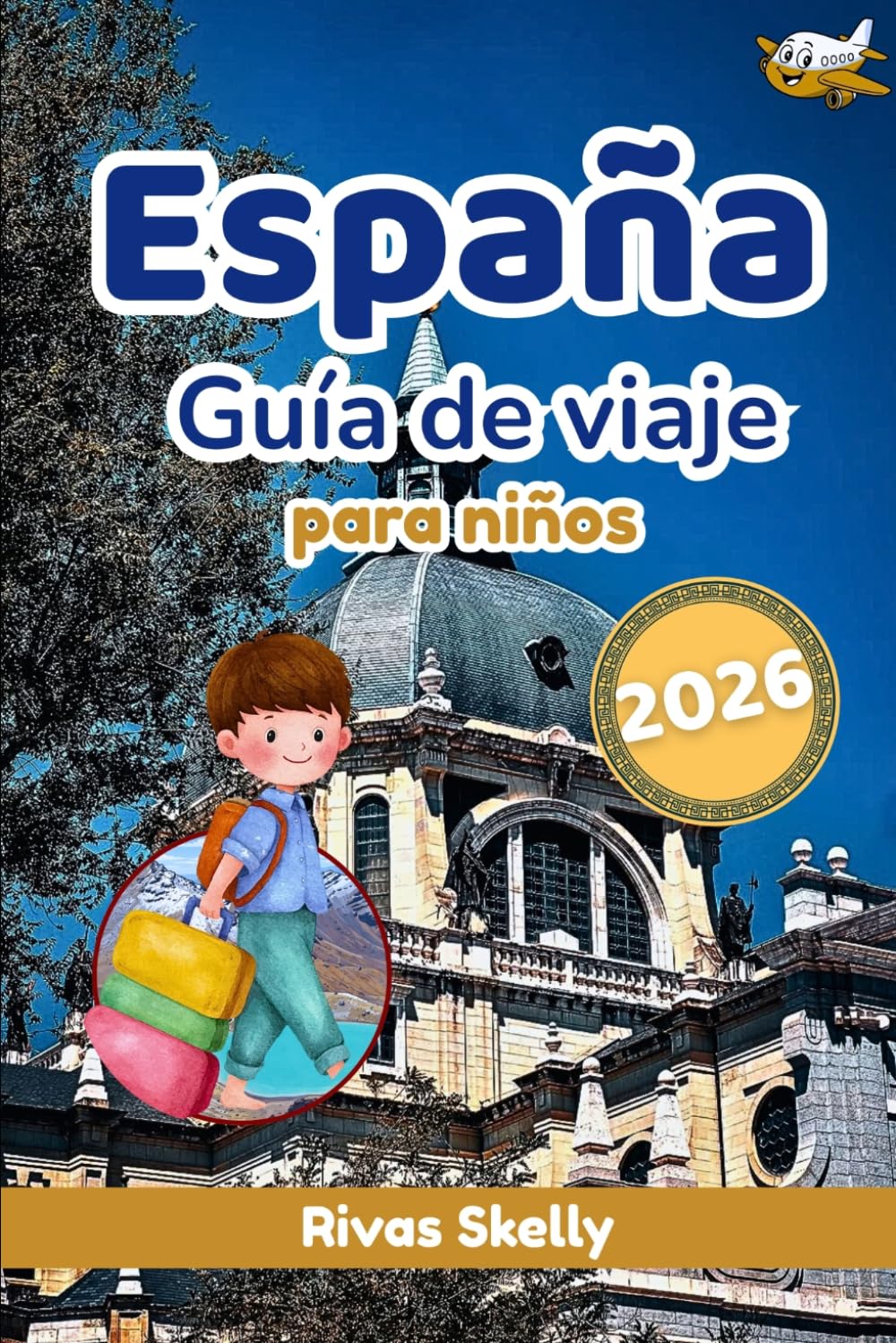 España Guía de viaje para Niños 2026