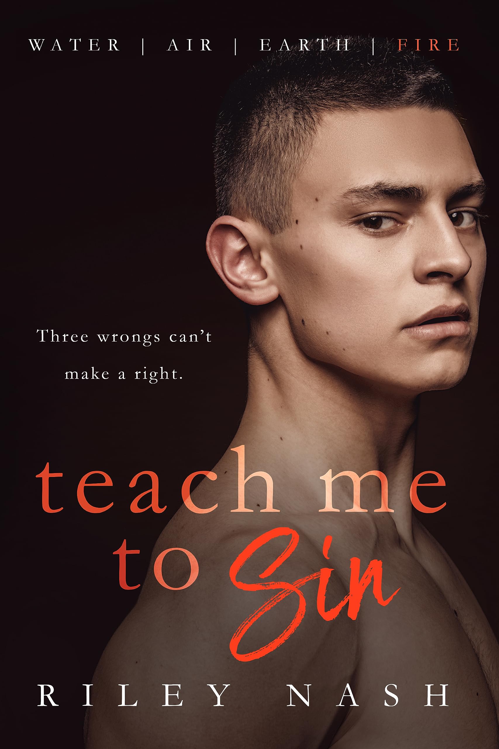 Teach Me To Sin: An M/M/M Standalone (Water, Air, Earth, Fire Book 4)