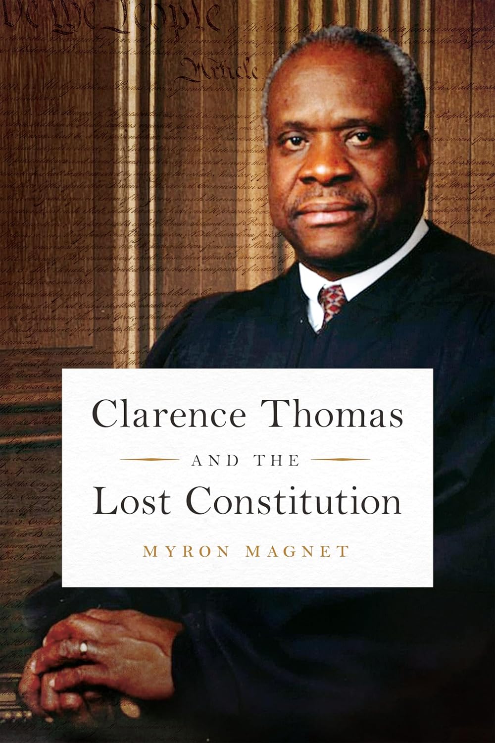 Clarence Thomas and the Lost Constitution      Hardcover – May 7, 2019