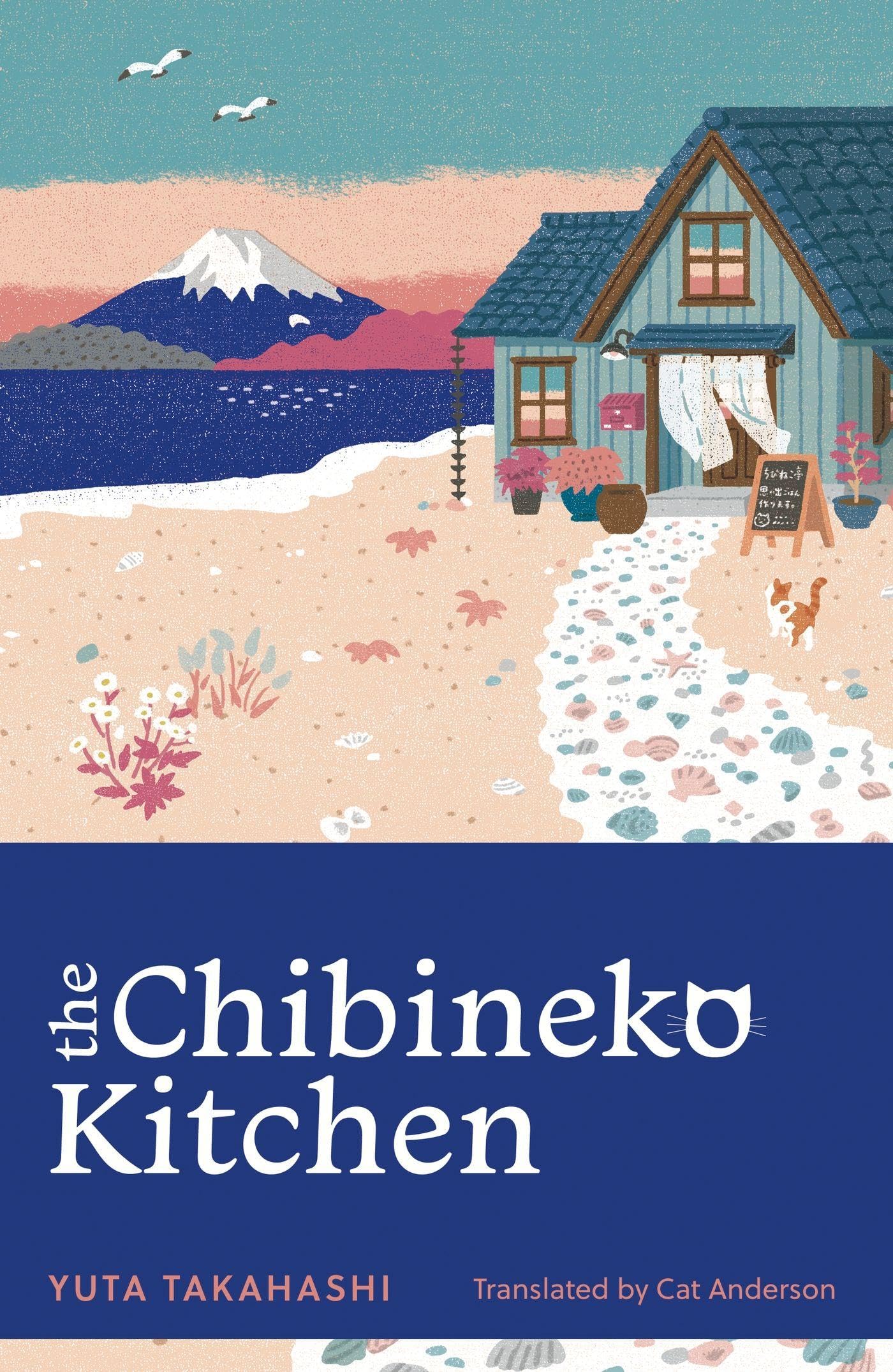 The Chibineko Kitchen: The feel-good Japanese hit novel