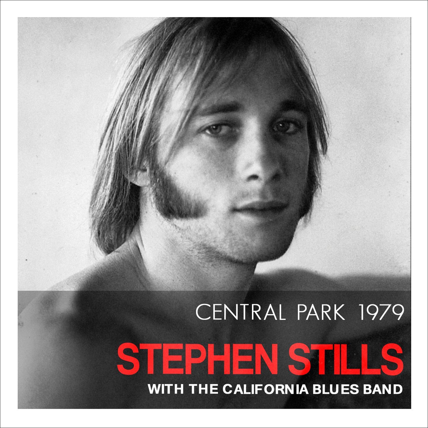 Stephen Stills Central Park 1979 CD New 823564667720