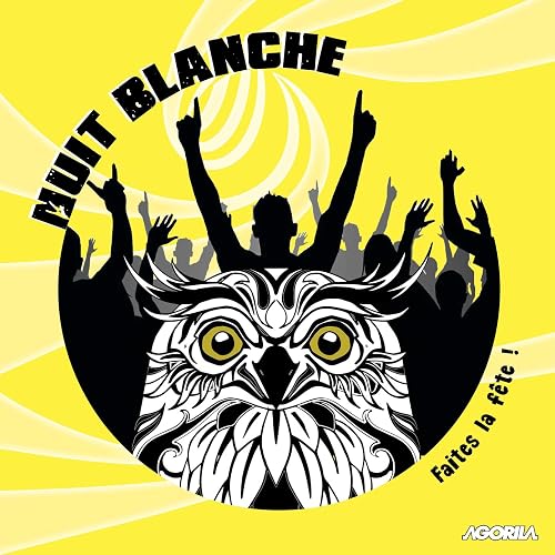 Nuit Blanche Faites La Fête By Various Artists On Amazon - 