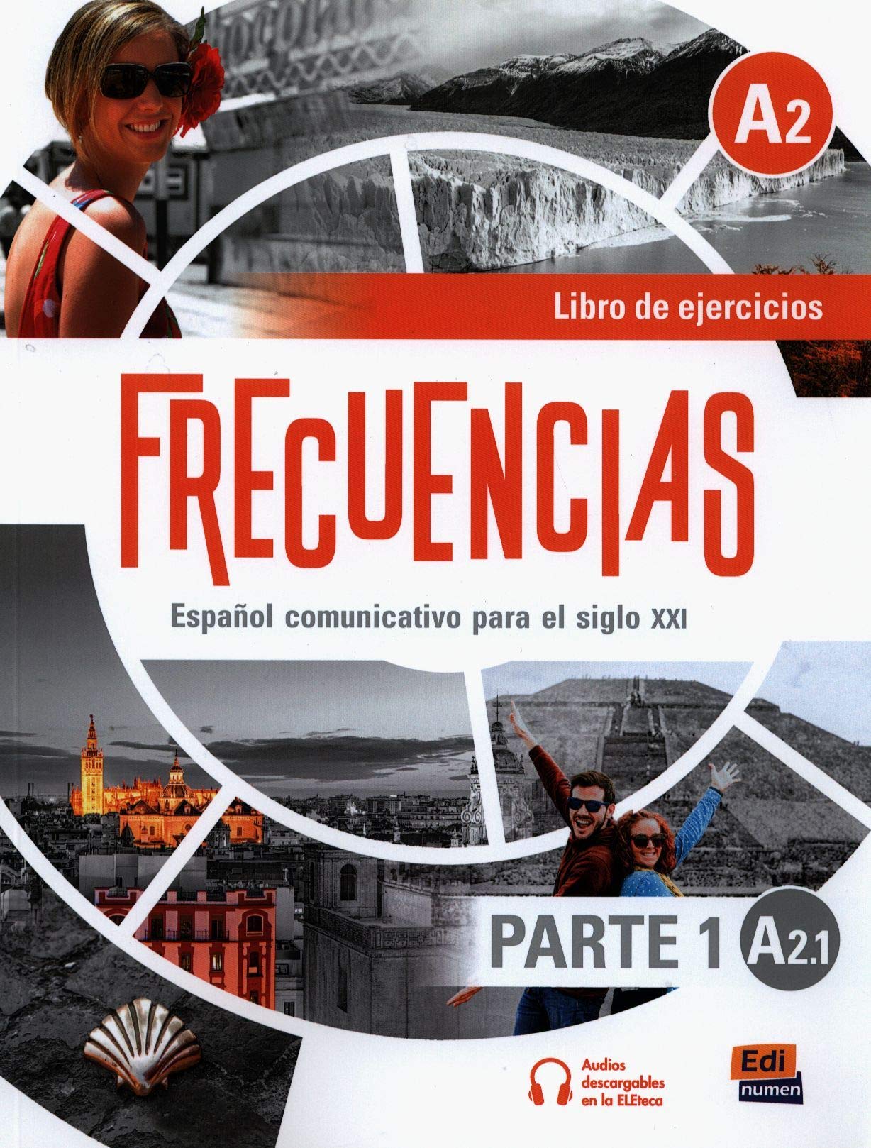 Frecuencias A1 : Part 1 : A2.1 Exercises Book: F by Frecuencias Equipo PAPERBACK