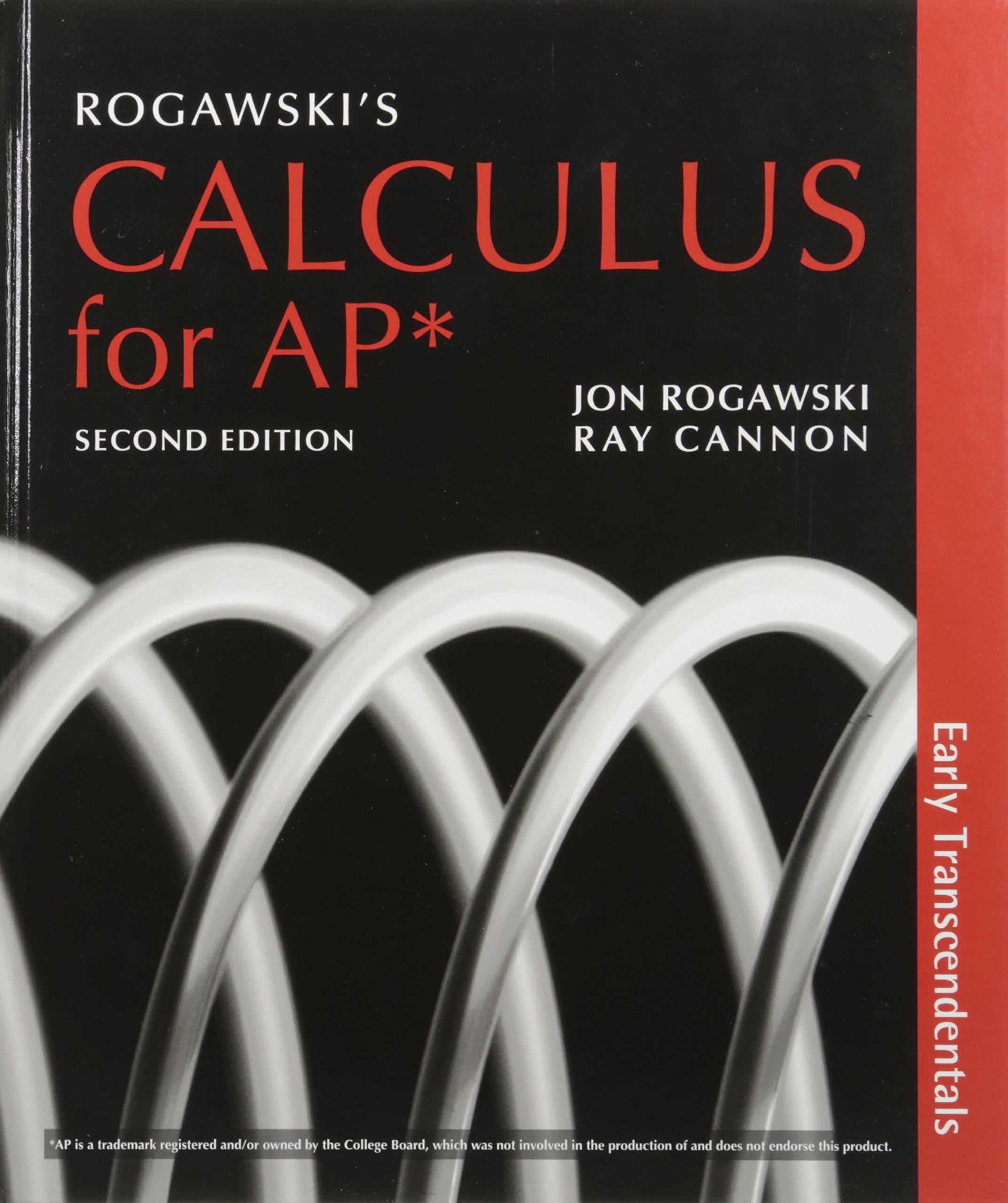 Rogawski's Calculus Early Transcendentals for AP* & Student Guide for AP(r) Calculus Redesign