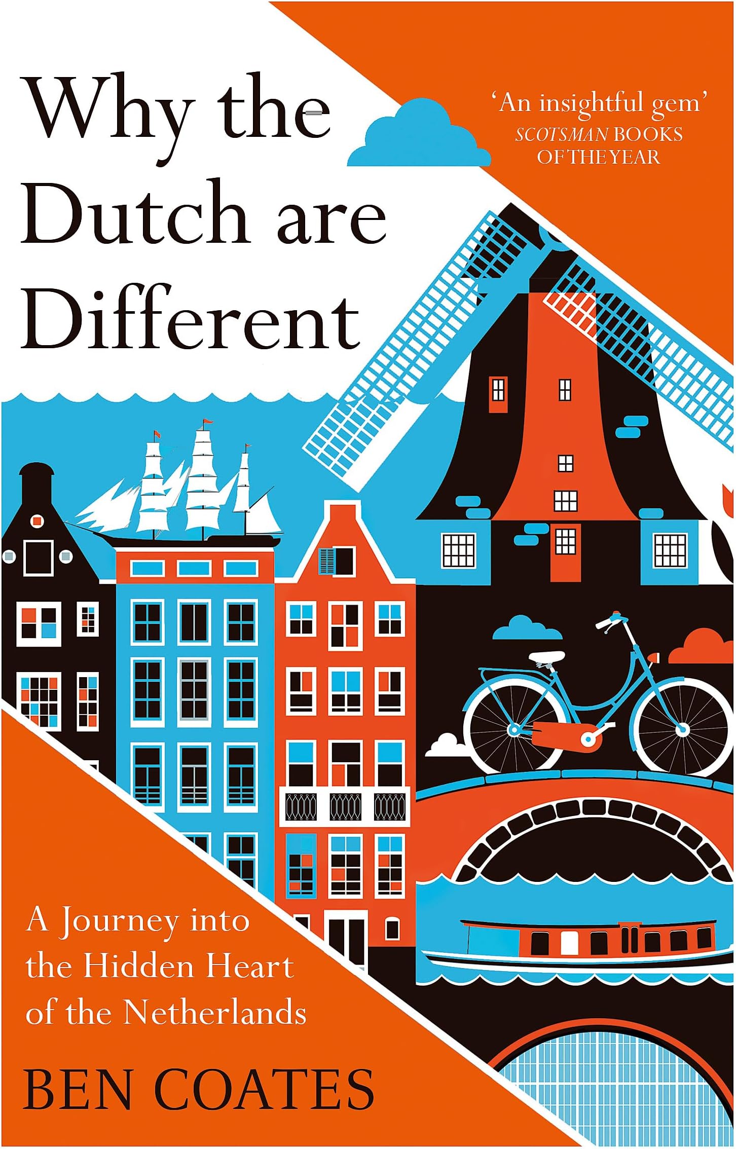 WHY THE DUTCH ARE DIFFERENT (REISSUE)