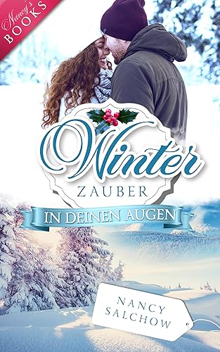 Winterzauber in deinen Augen (Nancys Jahreszeiten Edition) (German Edition)