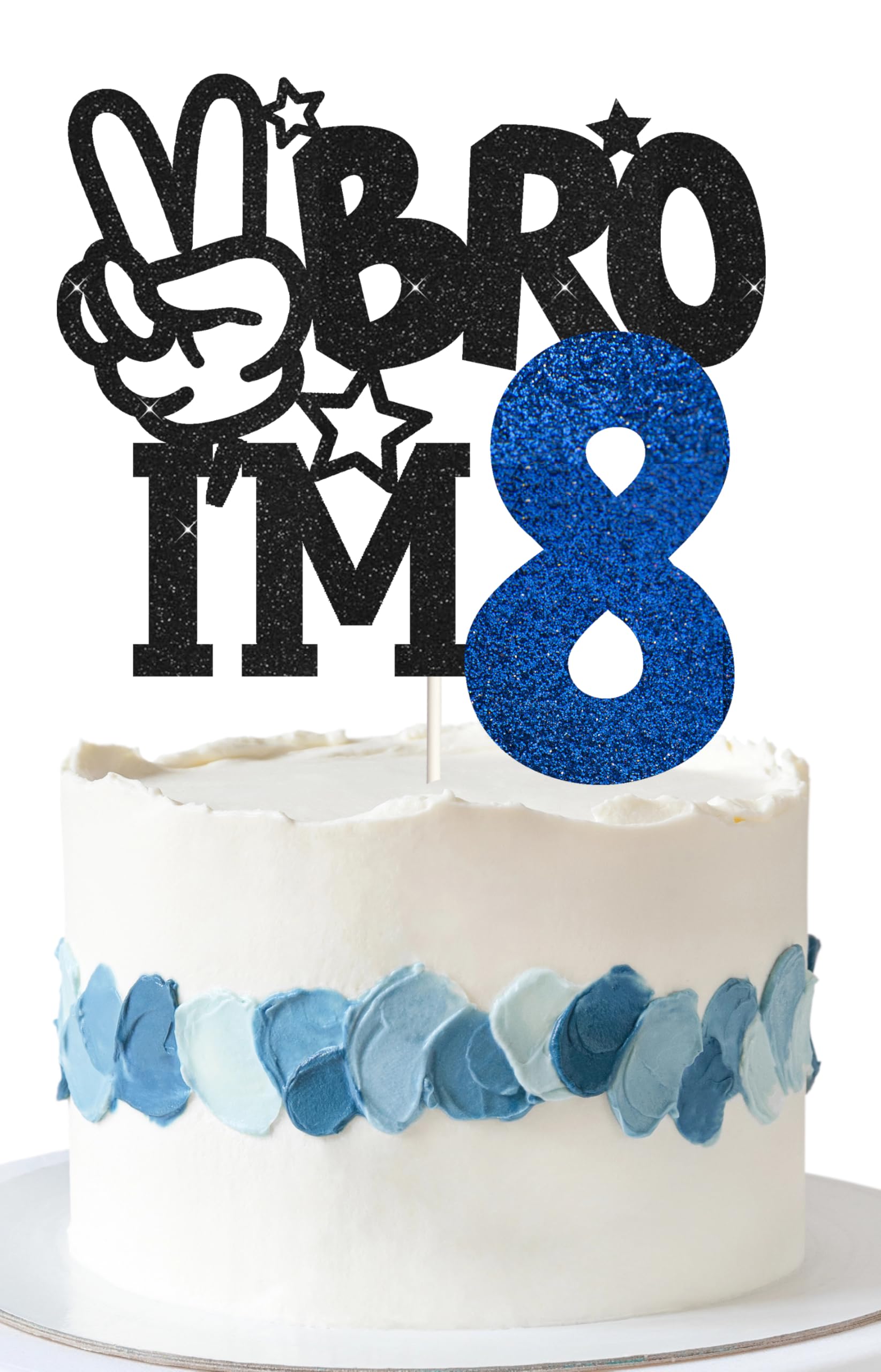 Bro I'm 8 Cake Topper,Funny 8th Birthday Party Decorations,Bruh I'm 8 Happy 8th Birthday Cake topper for girls, Black Blue Glitter 8 Party Decorations For boy