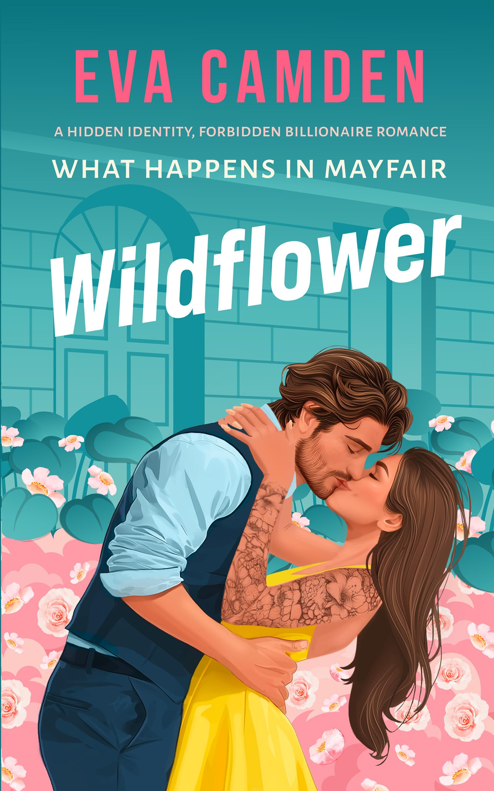 Wildflower (What Happens in Mayfair Book 1)