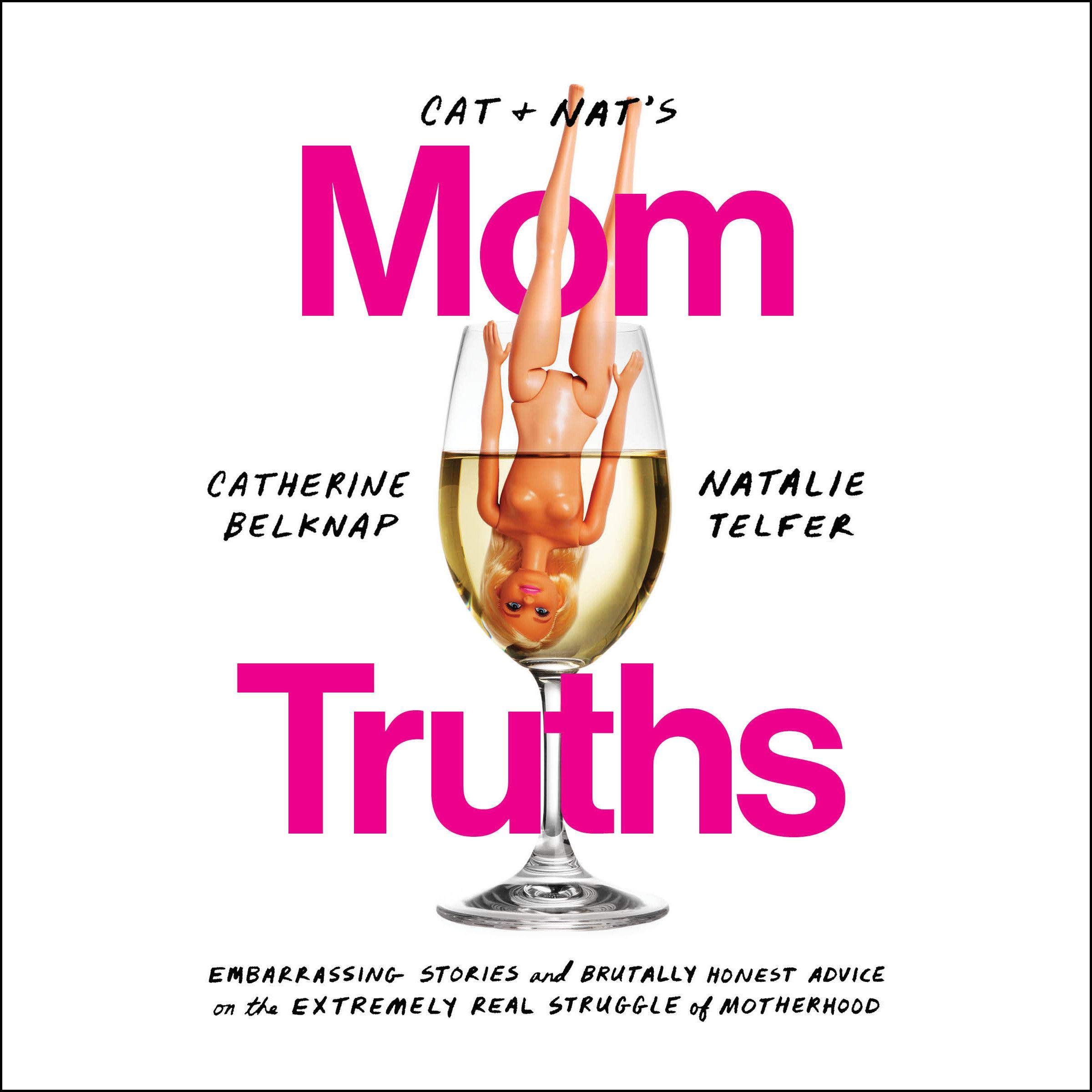Cover art for Cat and Nat's Mom Truths