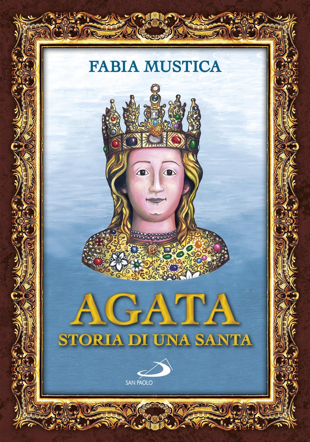 Agata. Storia Di Una Santa - 4