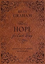 Hope for Each Day Morning and Evening Devotions: Words of Wisdom and Faith (730 Daily Devotions)