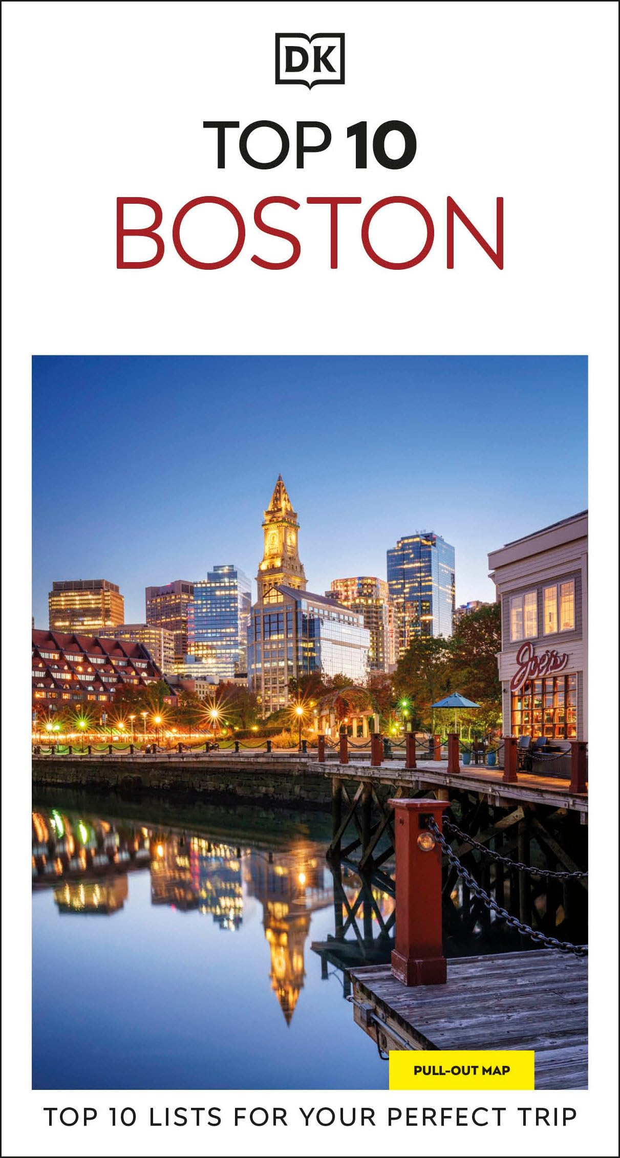 DK Top 10 Boston: Top 10 lists for your perfect trip, plus an all-weather folded map (Pocket Travel Guide)