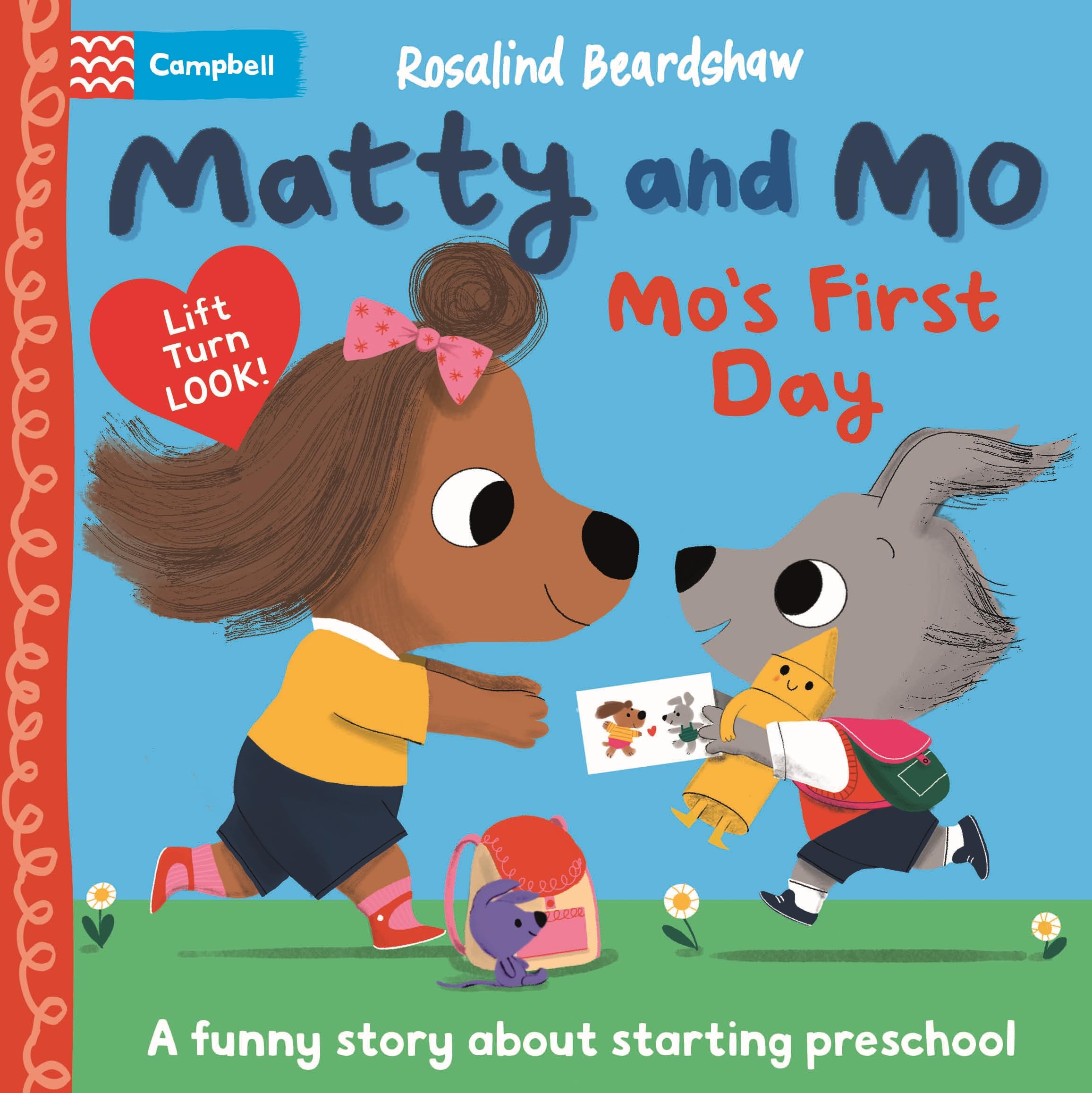 Mo's First Day: A funny lift-the-flap story about starting preschool (Matty and Mo, 4)