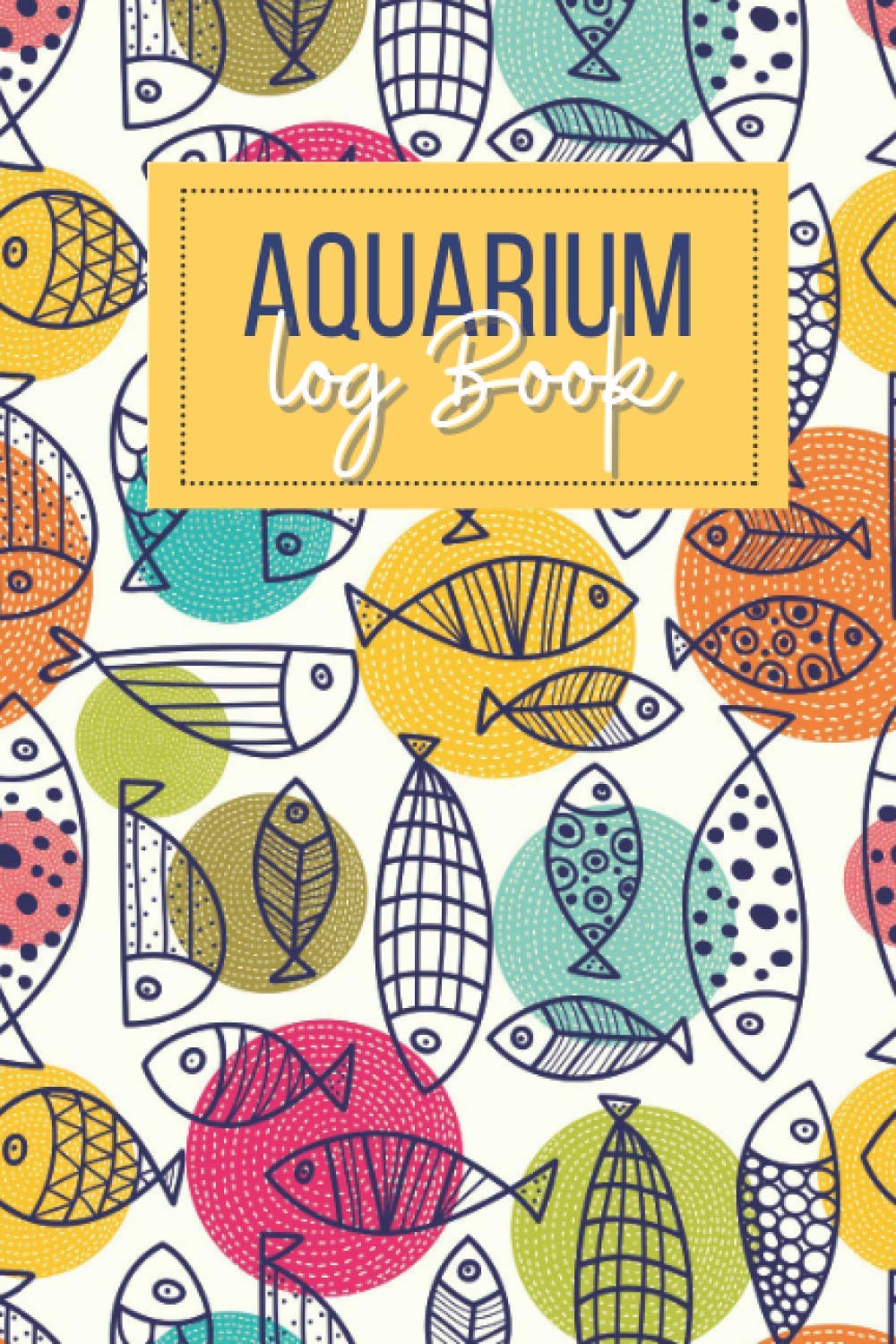 Buy Aquarium Log Book Fish Keeping and Aquarium Maintenance Journal Feeding and Light