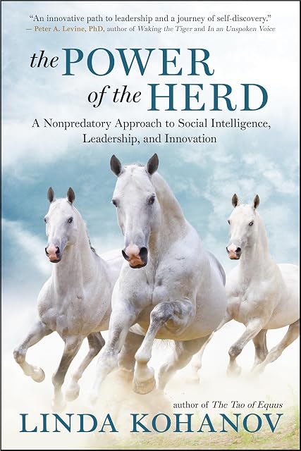 Portada de The Power of the Herd: A Nonpredatory Approach to Social Intelligence, Leadership, and Innovation