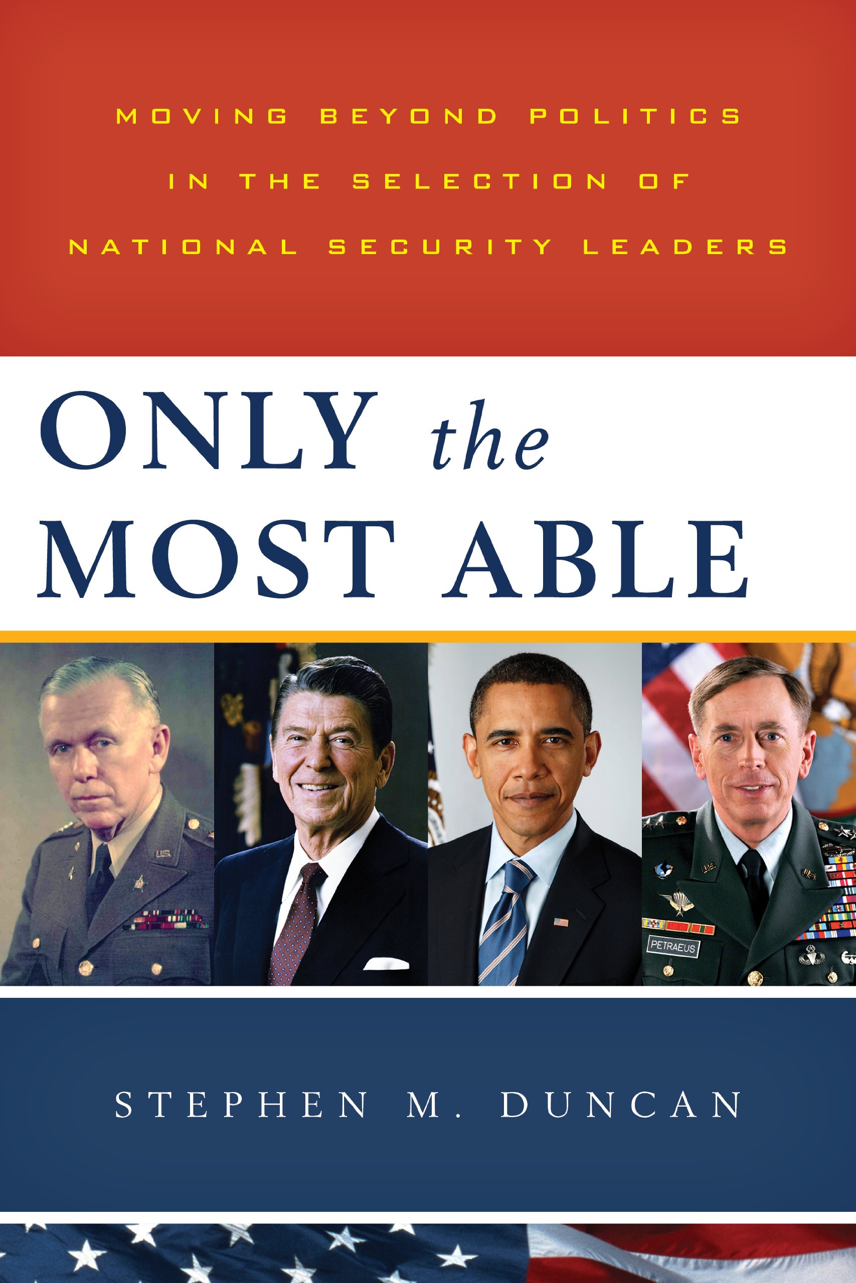 Buy Only the Most Able: Moving Beyond Politics in the Selection of National Security Leaders — BookShops.in