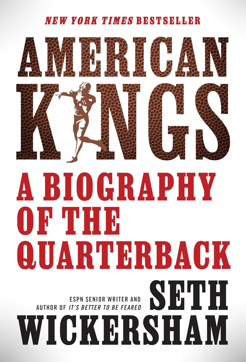 American Kings: A Biography of the Quarterback