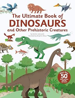 The Ultimate Book of Dinosaurs and Other Prehistoric Creatures (TW Ultimate, 10)
