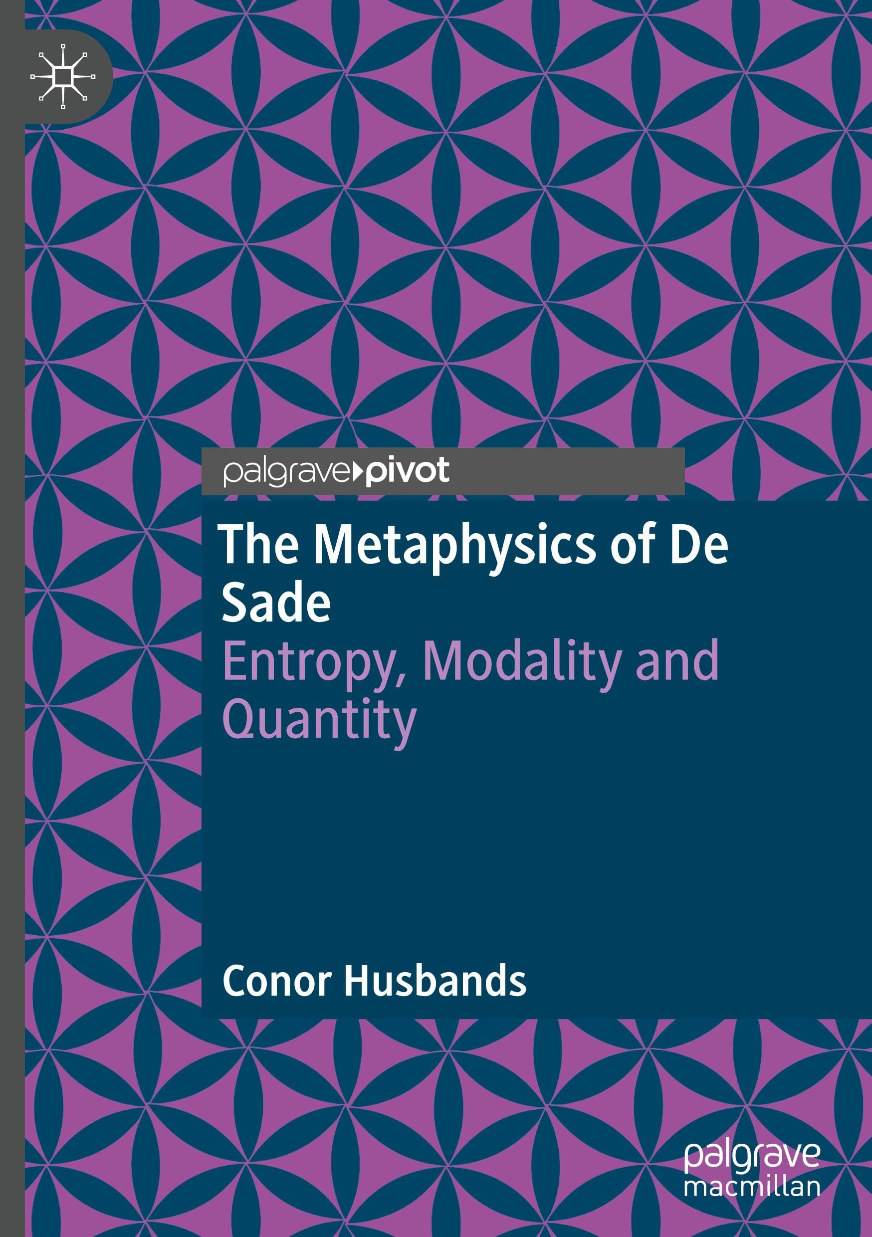 The Metaphysics of De Sade: Entropy, Modality and Quantity
