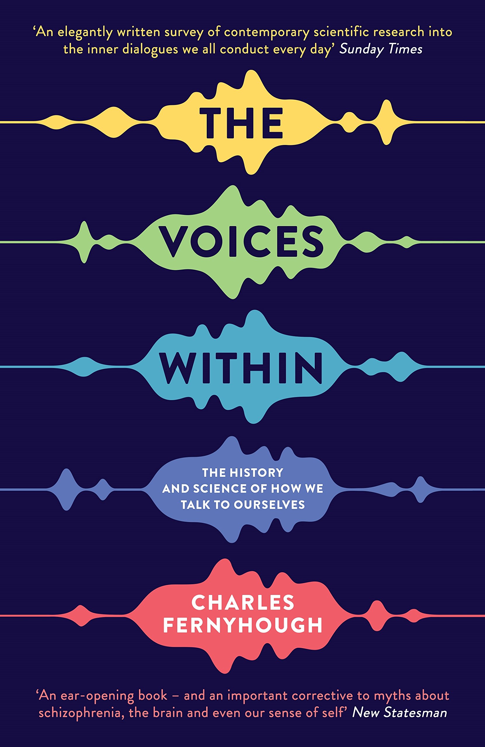 The Voices Within by Charles Fernyhough (Paperback Book)