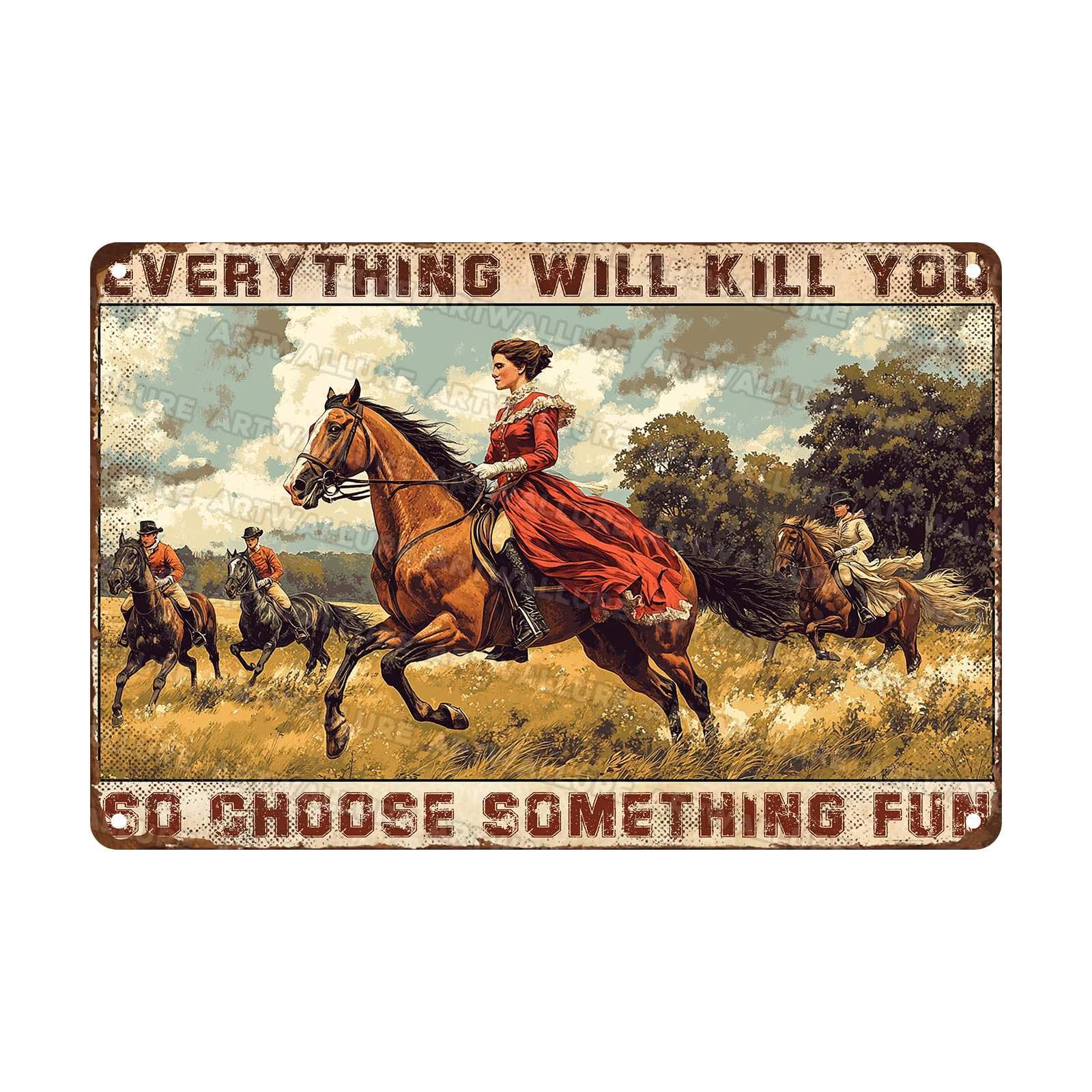 Hunting Sign Holder The Fox Hunt In The forest Everything Will Kill You So Choose Something Fun Metal Signs Vintage Room Decor Aesthetic Wall Art Tin Sign 8x12Inch